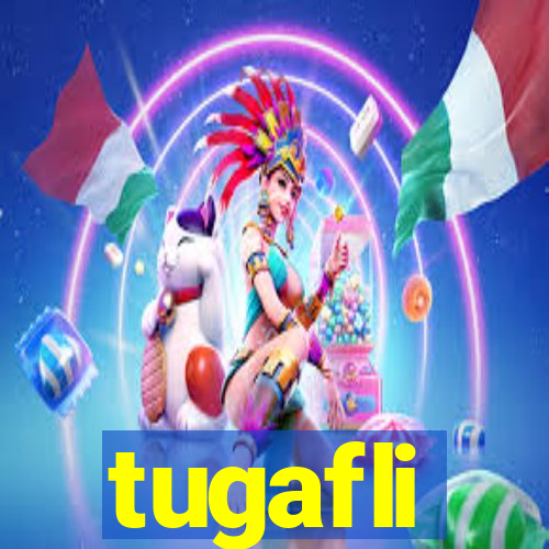 tugafli