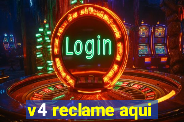 v4 reclame aqui