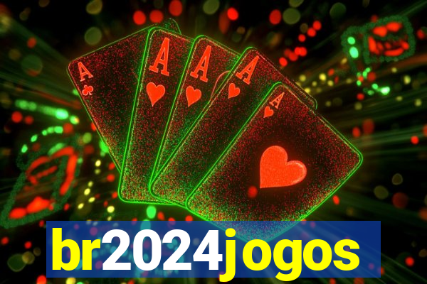 br2024jogos