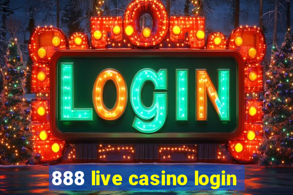 888 live casino login