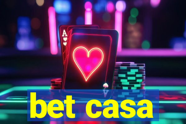 bet casa