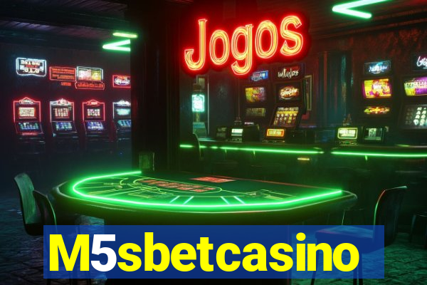 M5sbetcasino