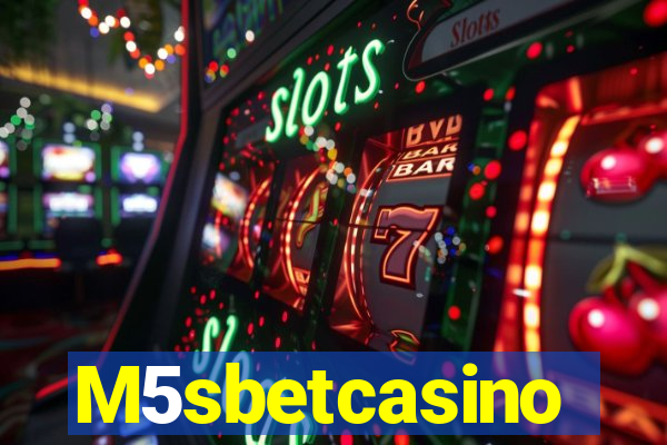 M5sbetcasino