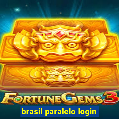 brasil paralelo login