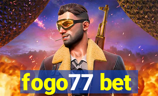 fogo77 bet