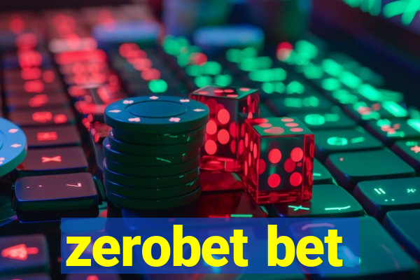 zerobet bet