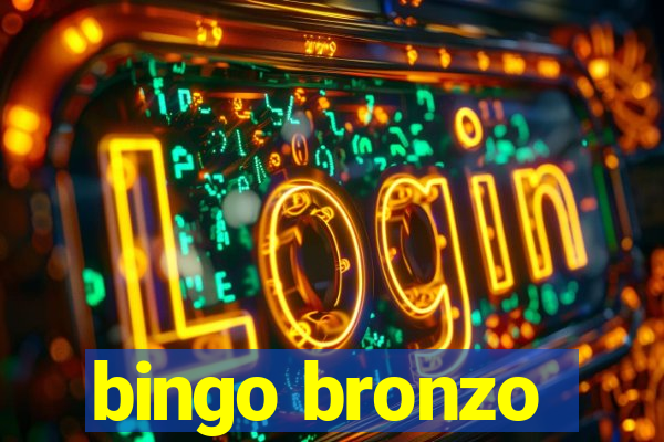 bingo bronzo