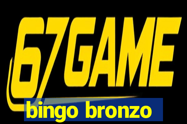 bingo bronzo