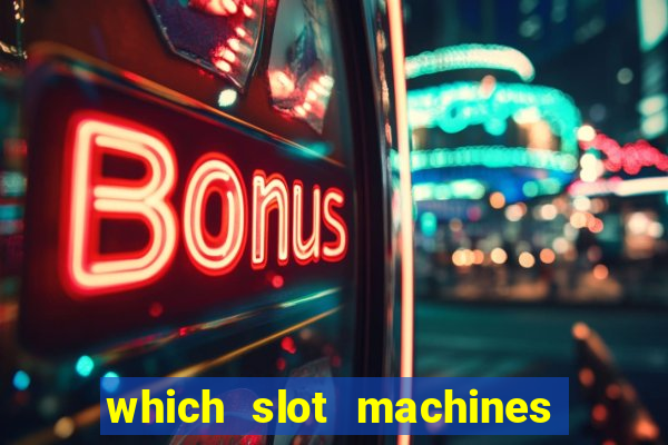 which slot machines pay the best 2020