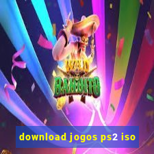 download jogos ps2 iso