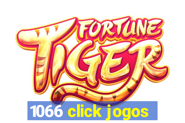 1066 click jogos