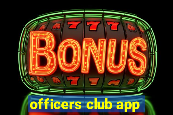 officers club app