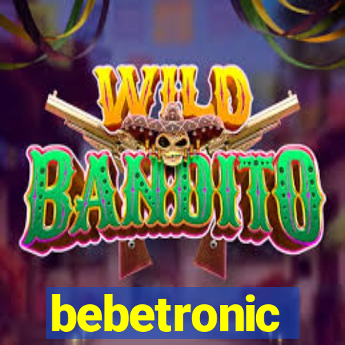 bebetronic