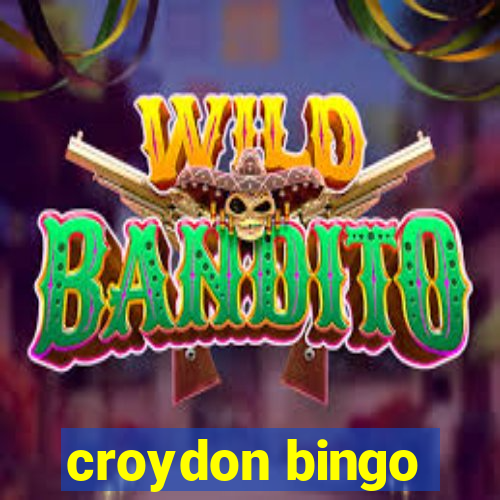 croydon bingo