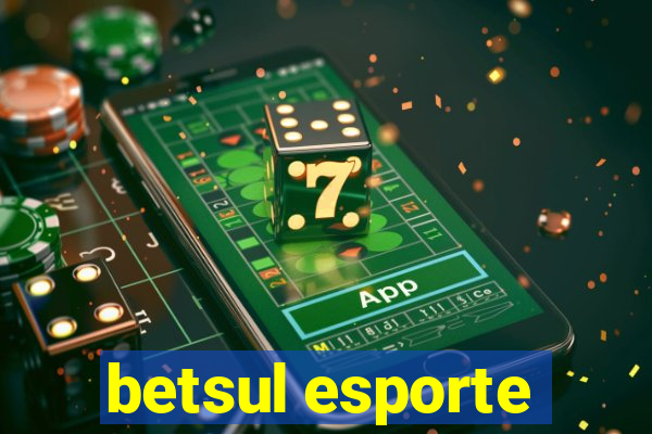 betsul esporte