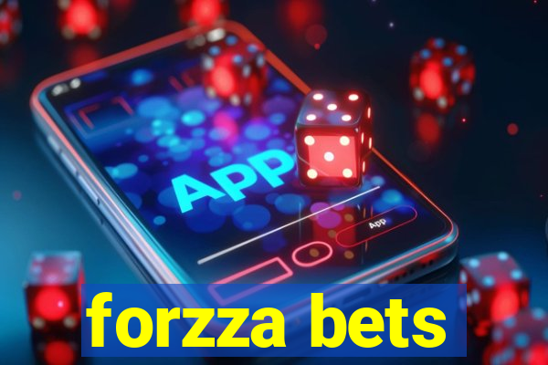 forzza bets