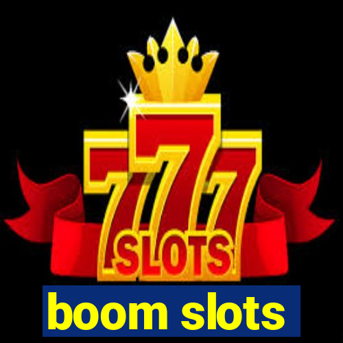 boom slots