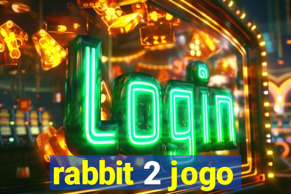 rabbit 2 jogo