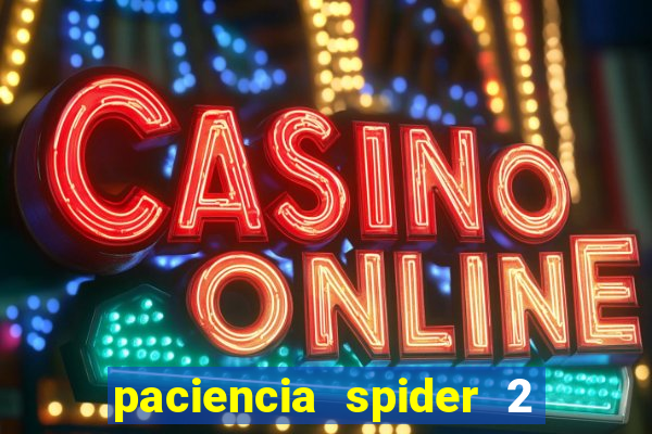 paciencia spider 2 naipes jogar