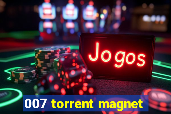 007 torrent magnet