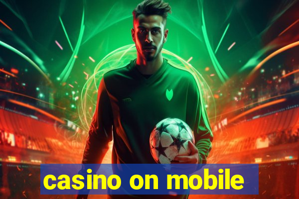 casino on mobile