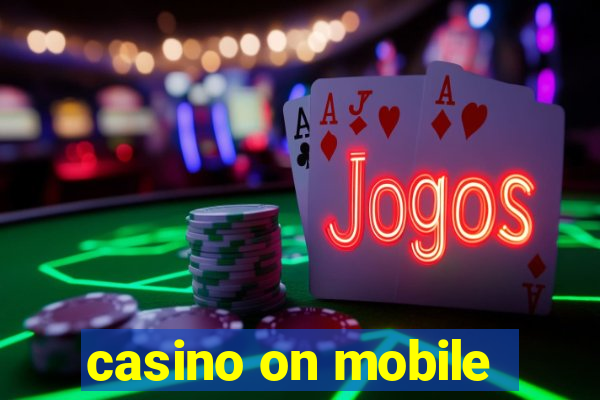 casino on mobile