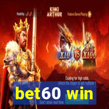 bet60 win