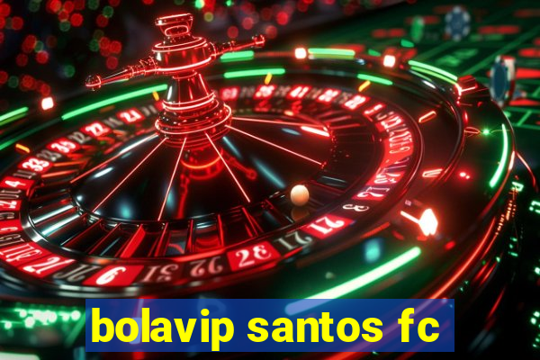 bolavip santos fc