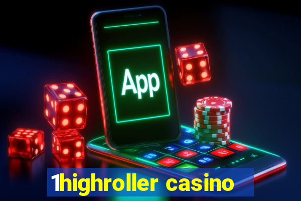 1highroller casino