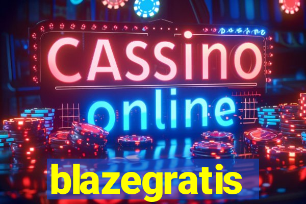 blazegratis