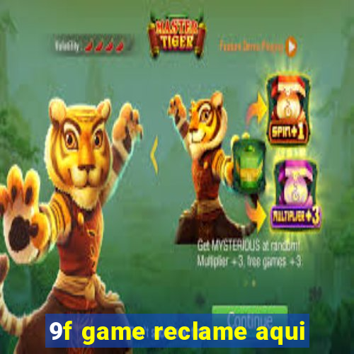 9f game reclame aqui