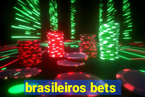 brasileiros bets