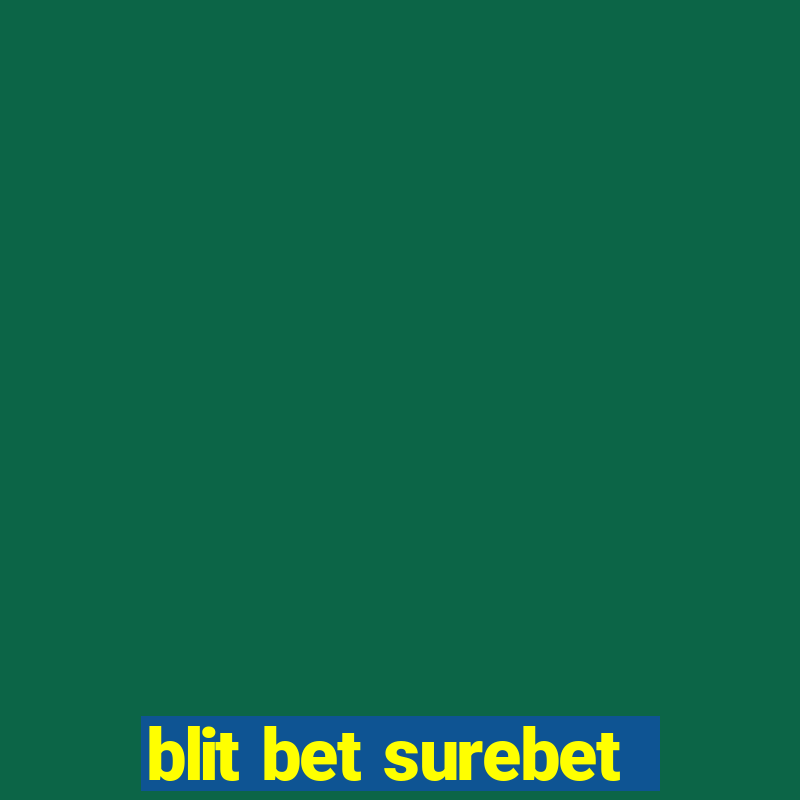 blit bet surebet