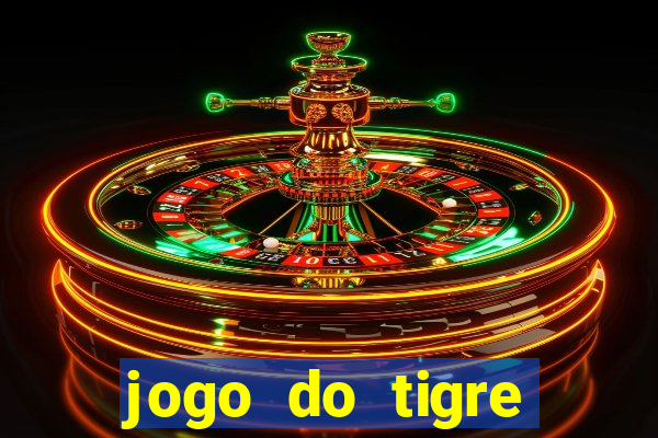 jogo do tigre gratis teste