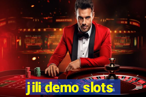 jili demo slots