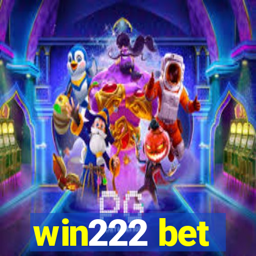 win222 bet