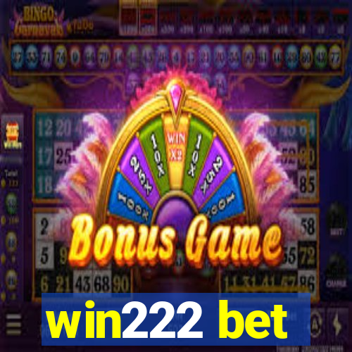 win222 bet