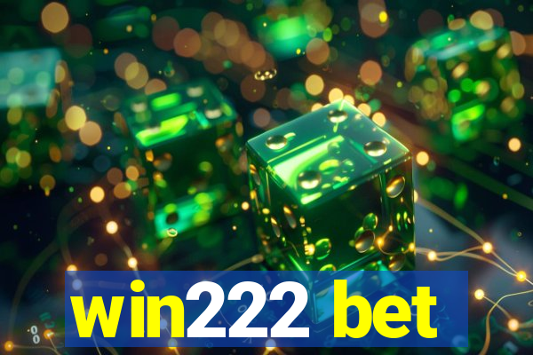 win222 bet