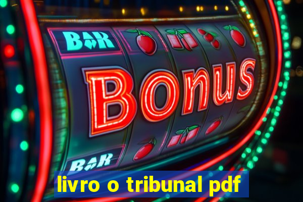 livro o tribunal pdf