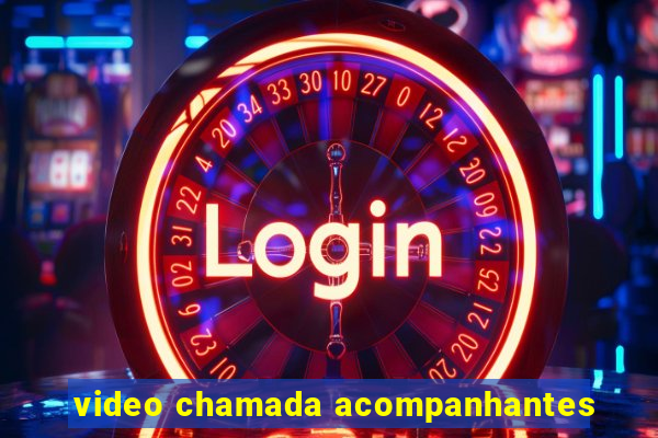 video chamada acompanhantes