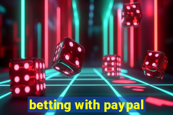 betting with paypal