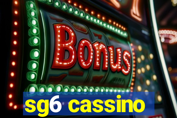 sg6 cassino