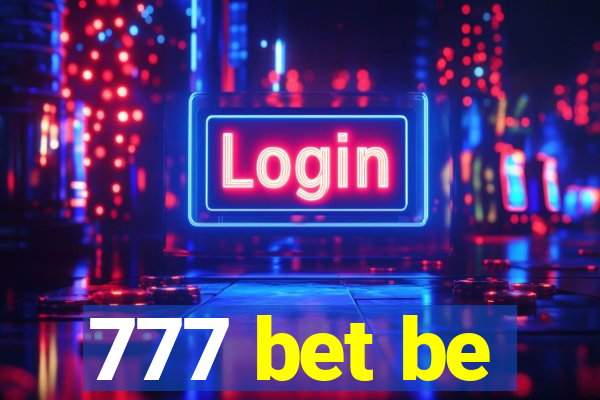 777 bet be