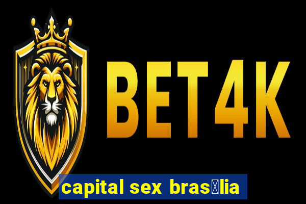 capital sex bras铆lia