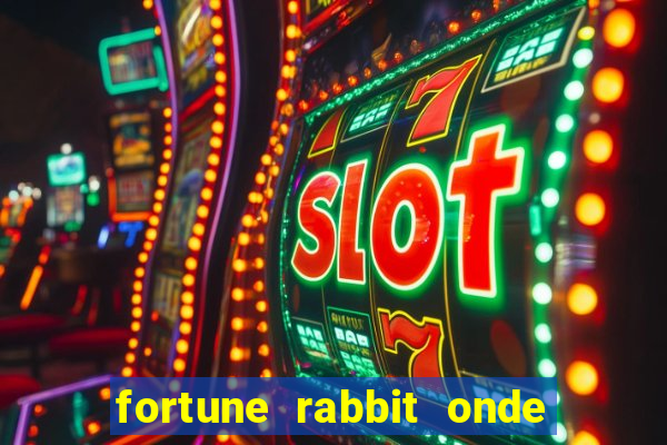 fortune rabbit onde jogar Informational