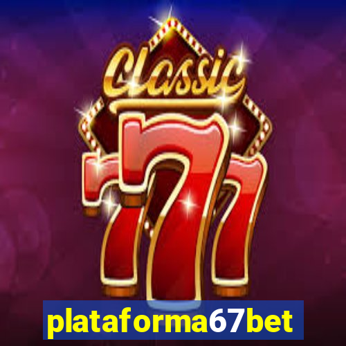 plataforma67bet.com