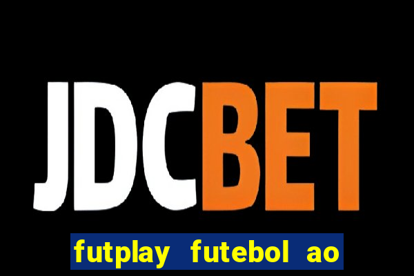 futplay futebol ao vivo apk