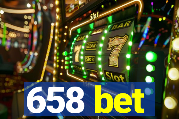 658 bet