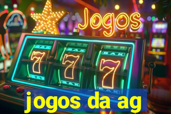 jogos da ag