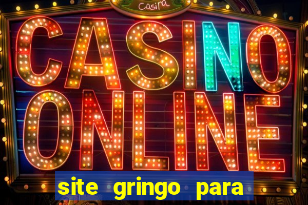 site gringo para ganhar dinheiro